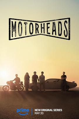草榴视频《驱车向前 Motorheads》免费在线观看