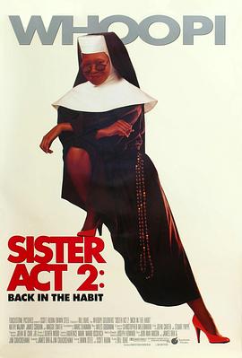 草莓app官网《修女也疯狂2 Sister Act 2: Back in the Habit》免费在线观看